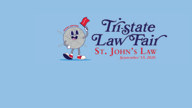 Tri-State Law Fair St. John's Law September 15.